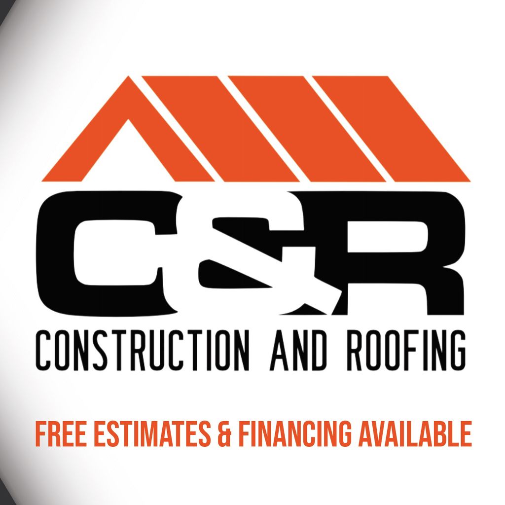 C&R Construction And Roofing