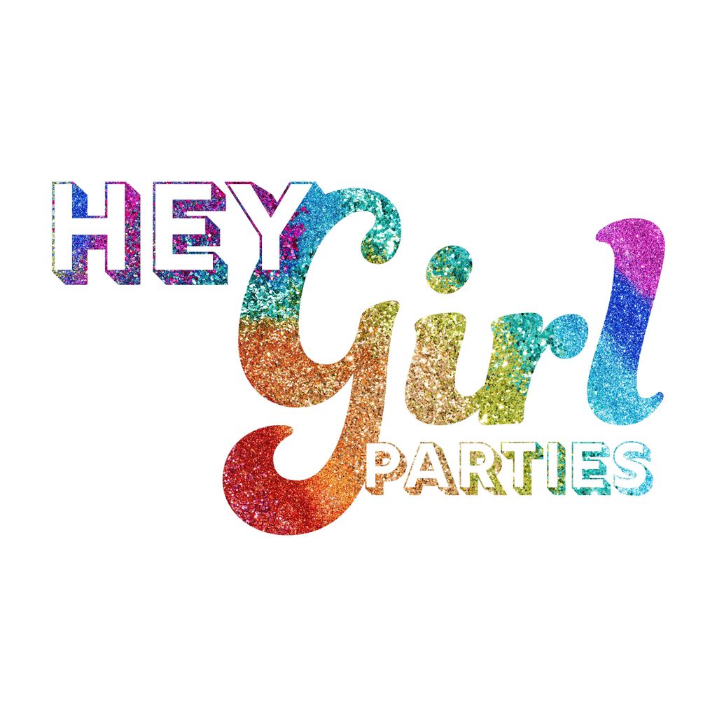 Hey Girl Parties