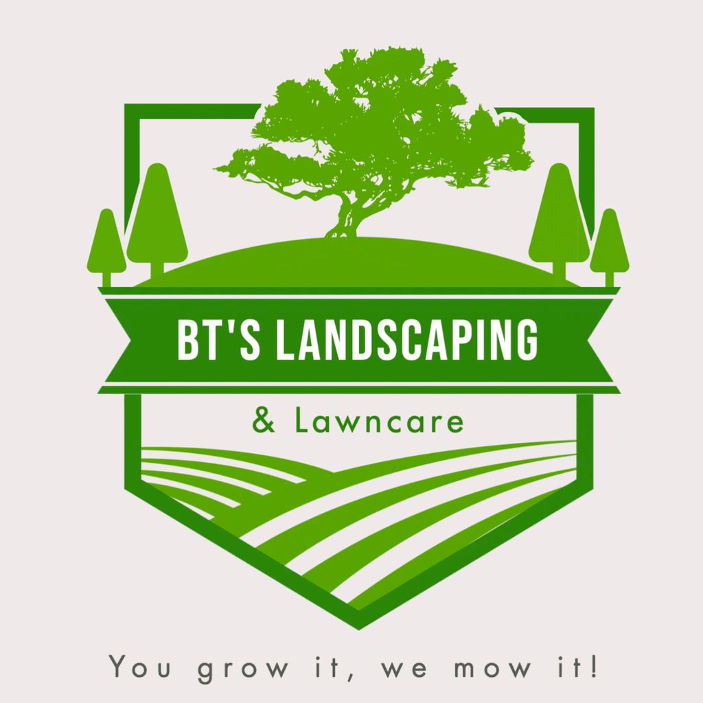 BT's Landscaping & Lawncare LLC