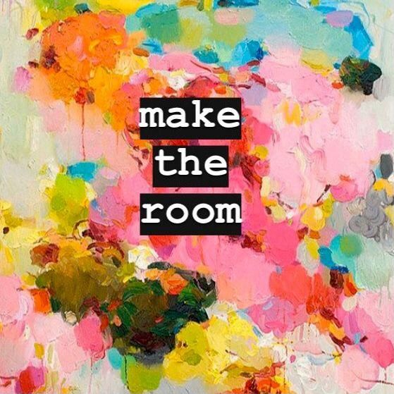 Make the Room