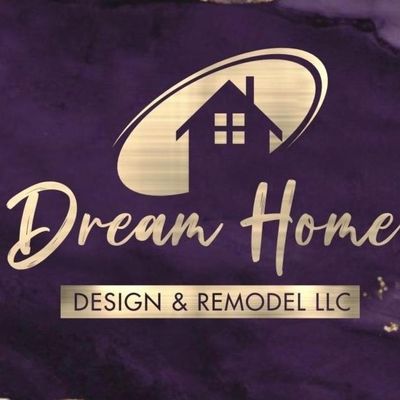 Avatar for Dream Home Design & Remodel LLC