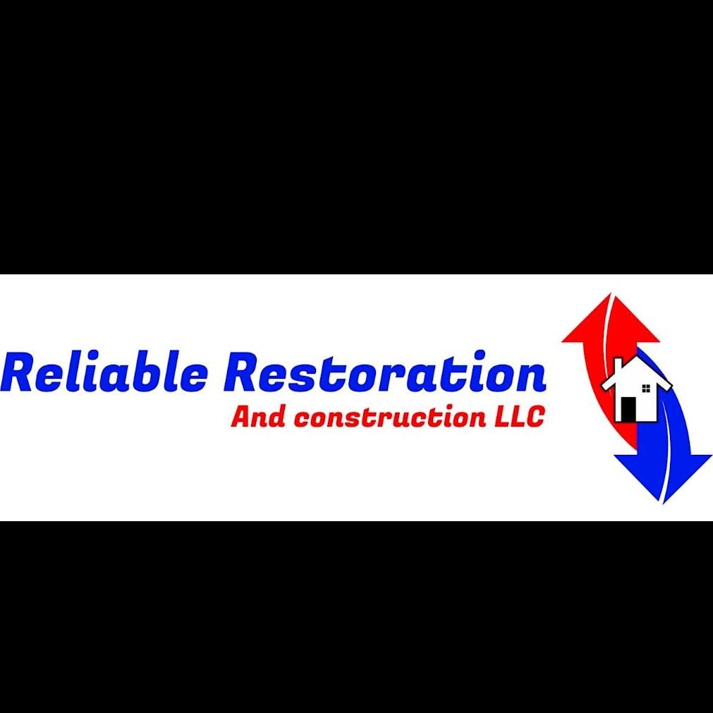 Reliable Restoration and Construction LLC