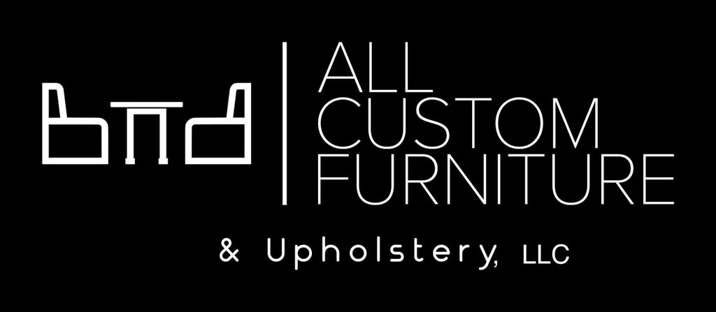 All Custom Furniture Upholstery LLC