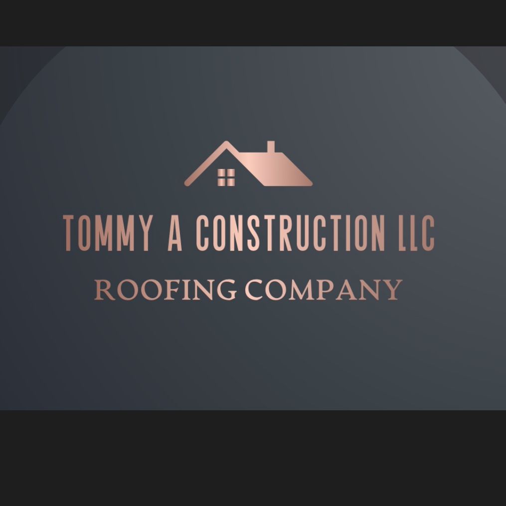 TOMMY A CONSTRUCTION LLC