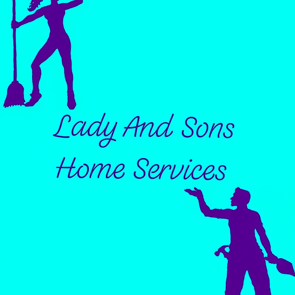Lady and Sons Home Services