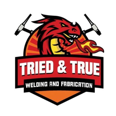 Avatar for Tried &True Welding and Fabrication