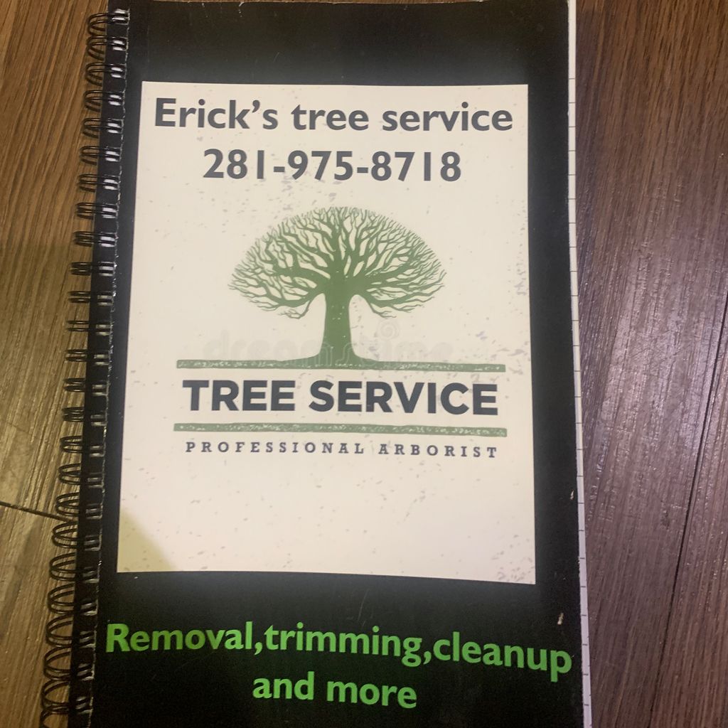 Erick’s tree services and more