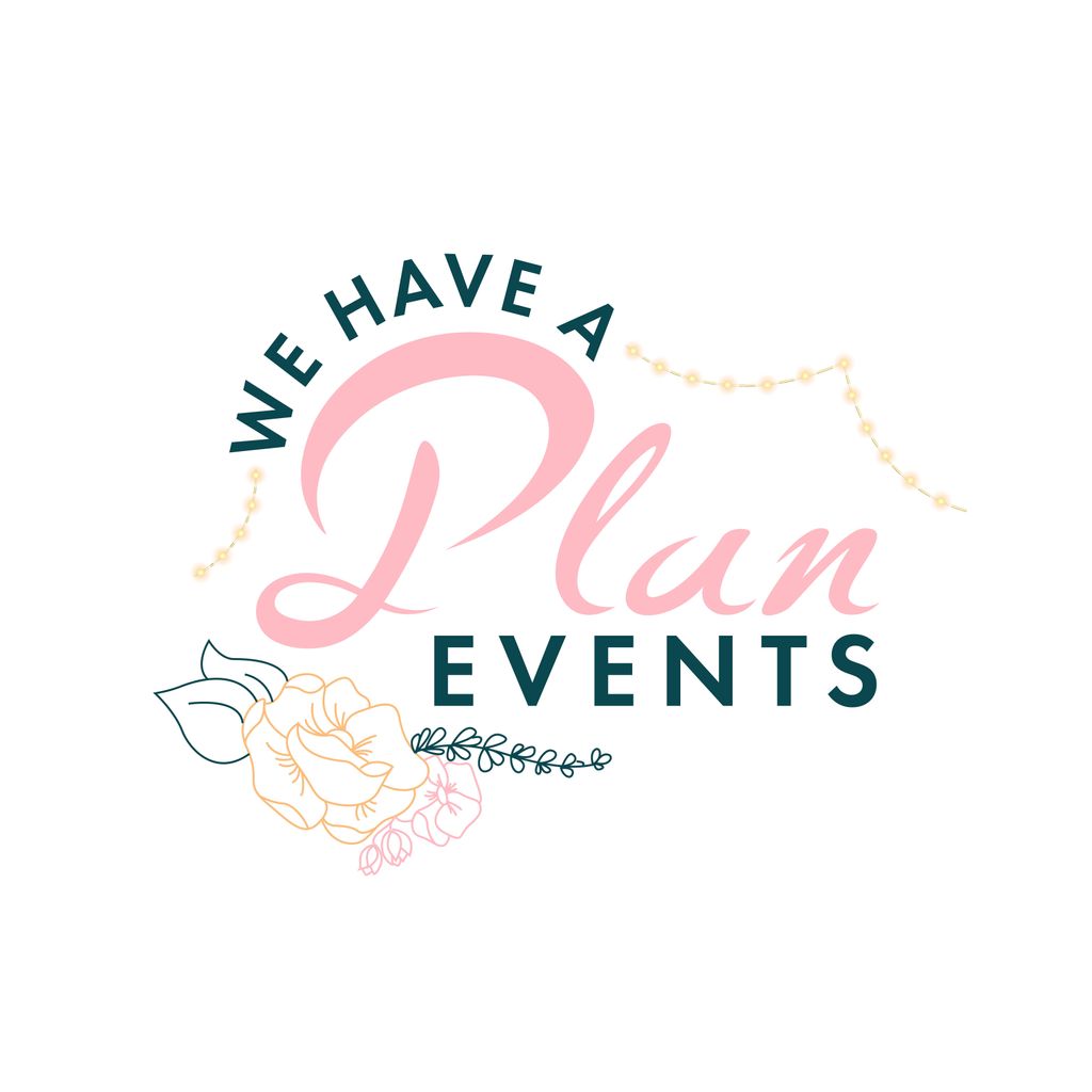 We Have A Plan Events