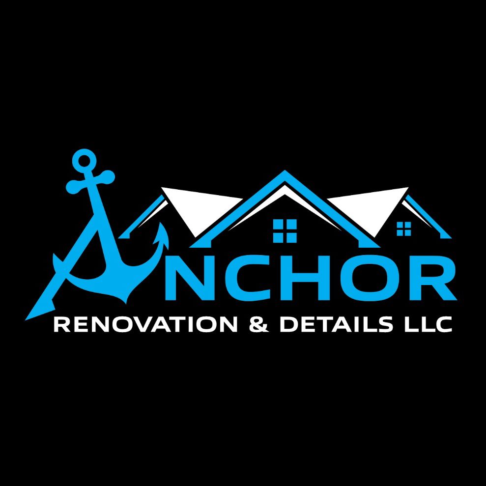 Anchor Renovation and Details LLC