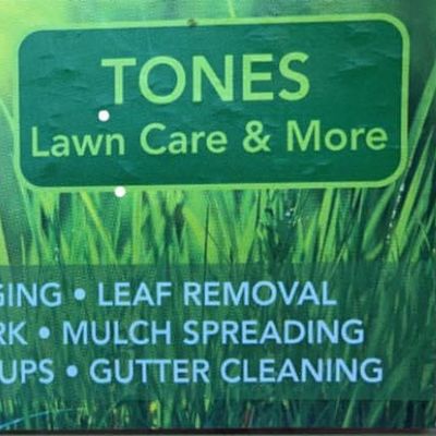 Avatar for Tones lawn care & More