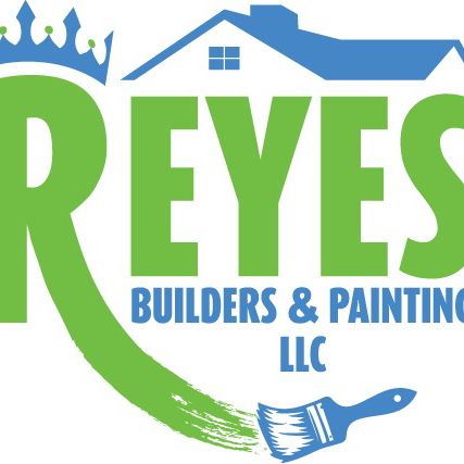 Reyes Builders & Painting, LLC