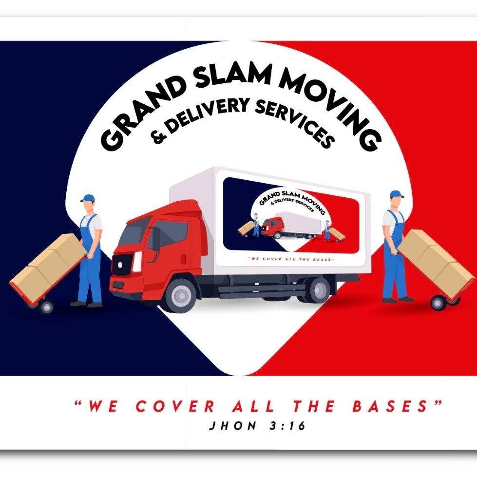 Grand Slam Moving & Delivery Services.