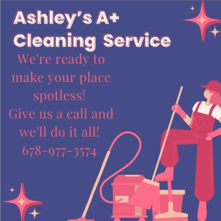 Ashley’s A+ Cleaning Service LLC