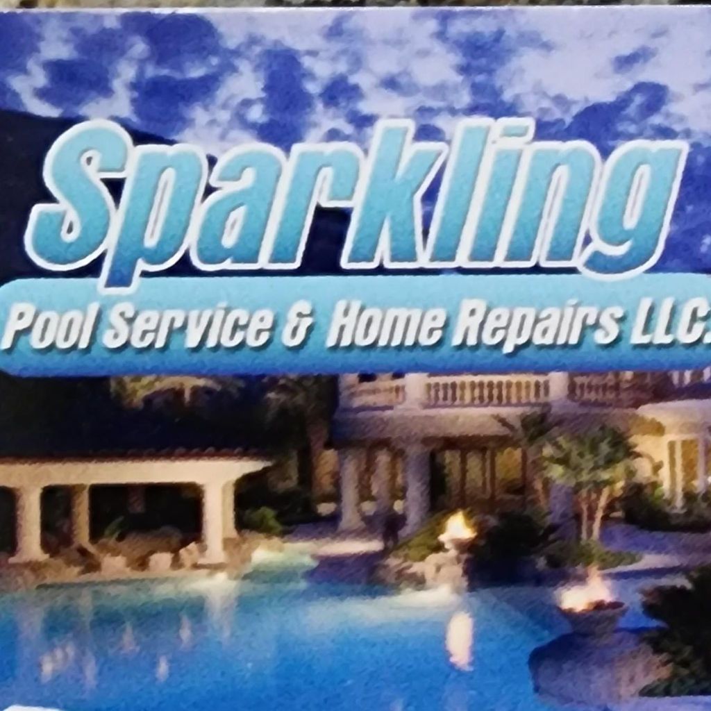 Sparkling Pool Service & Home Repairs LLC.