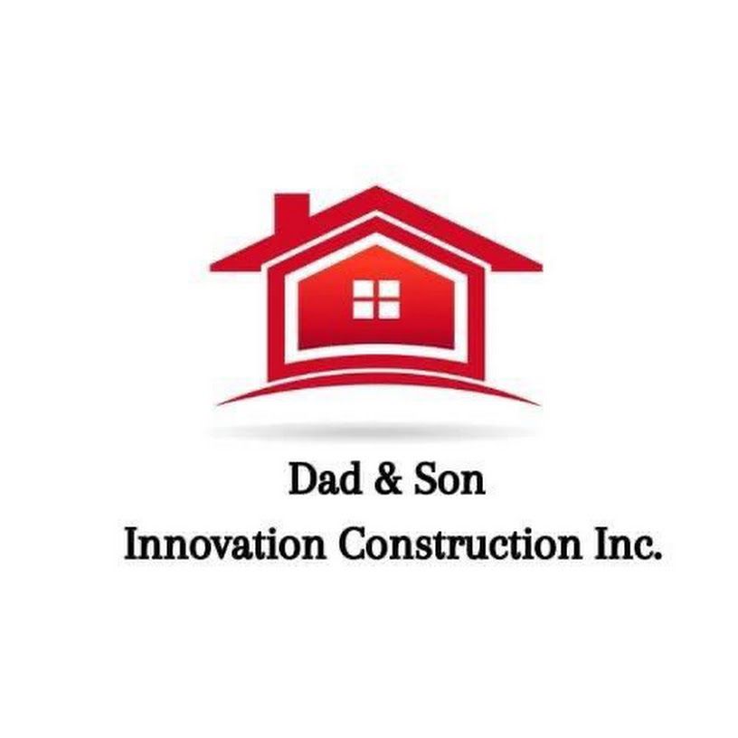 Dad And Son Innovation Construction Inc