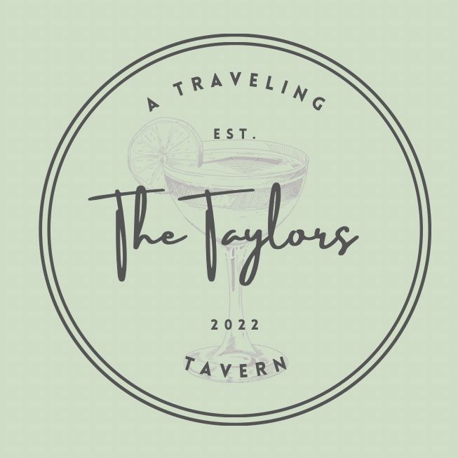 The Taylors: A Traveling Tavern