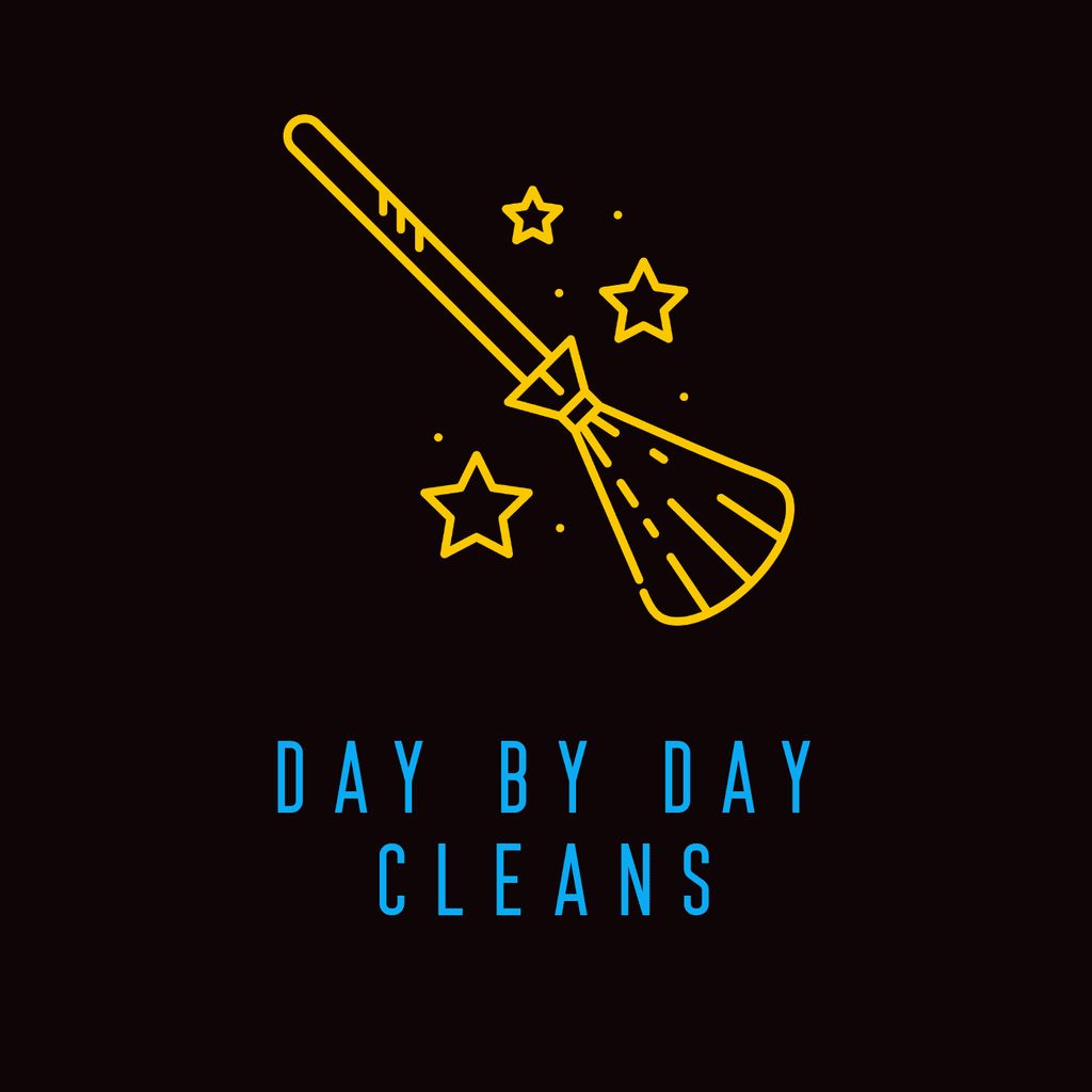 Day by Day Cleans