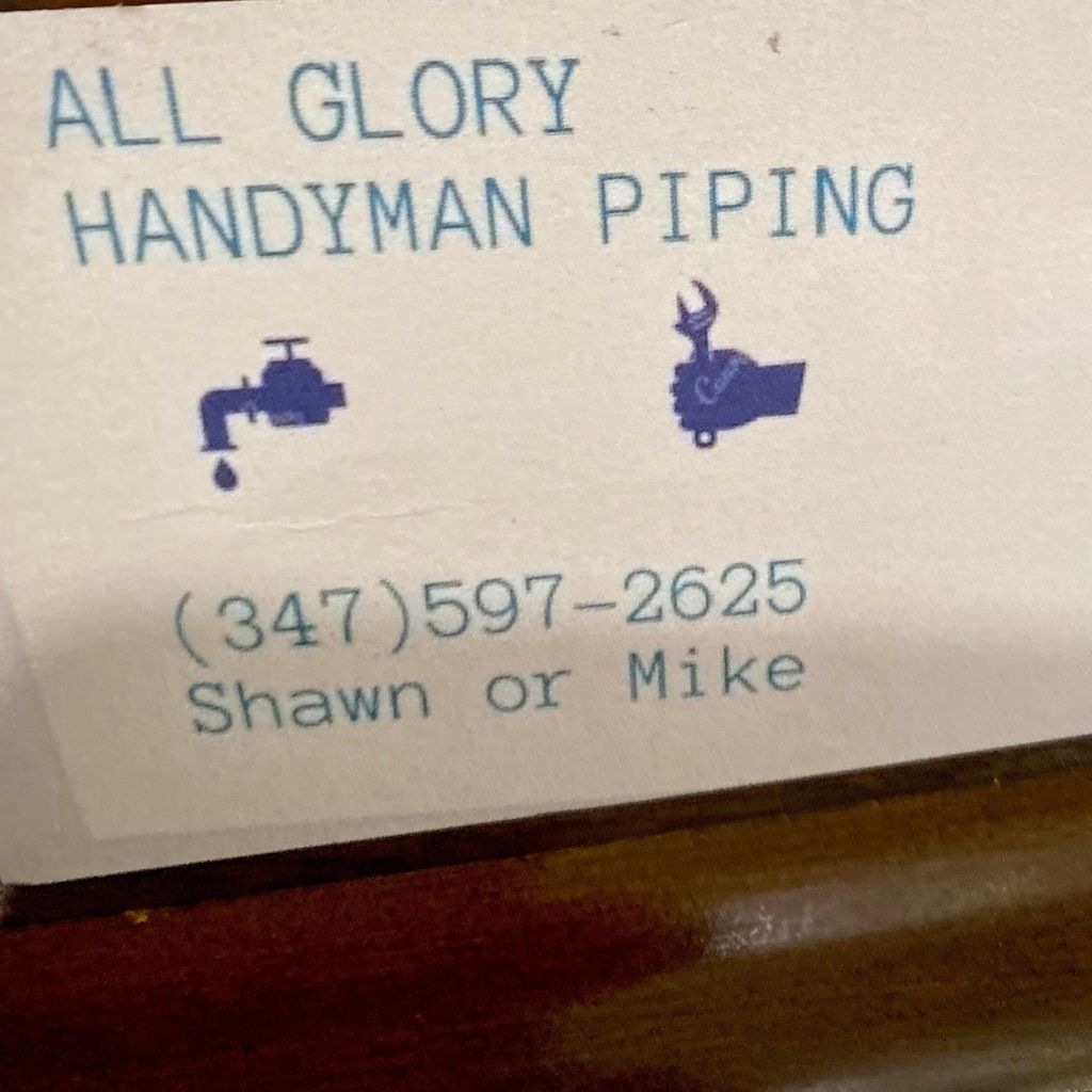 All glory handyman piping