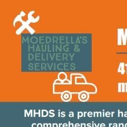 Moedrella's Hauling & Delivery Services