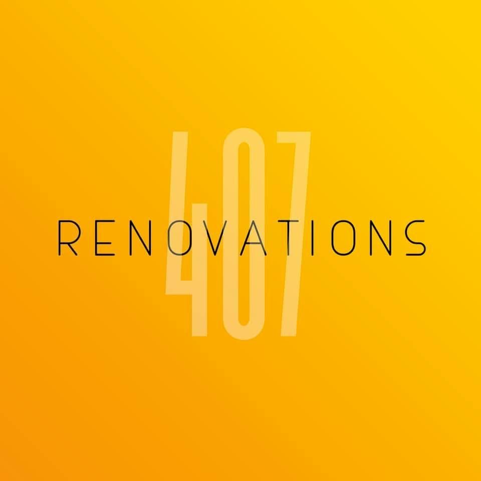 407 Renovations
