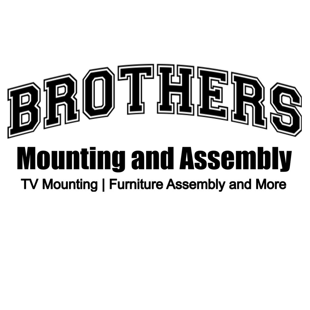 Brothers Mounting and Assembly