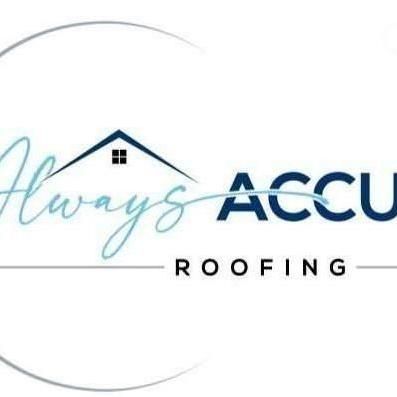 Always Accurate Roofing LLC