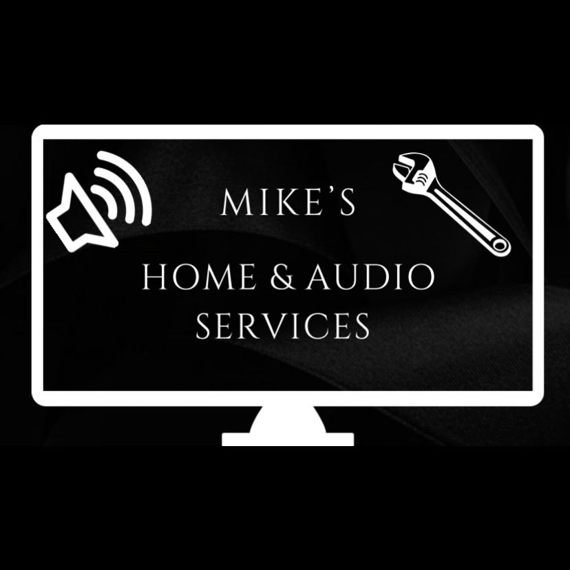 Mike’s Home & Audio Services