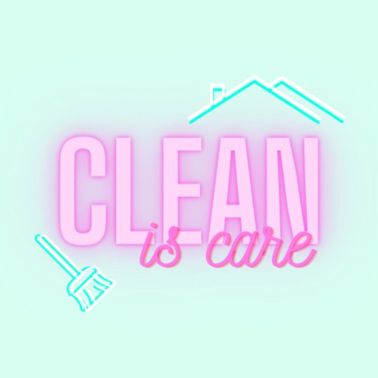 Clean is Care