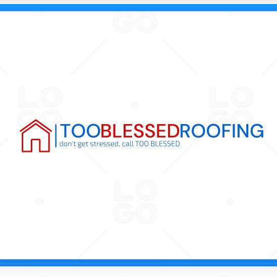 Too Blessed Roofing