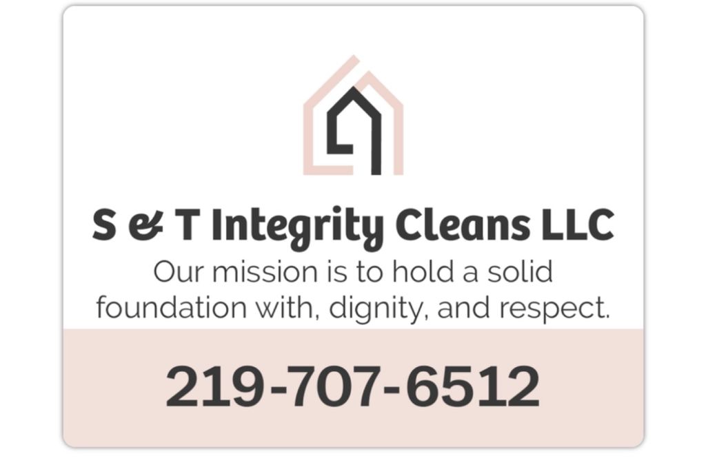 S & T Integrity Cleans LLC