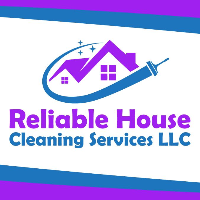 Reliable House Cleaning Services LLC
