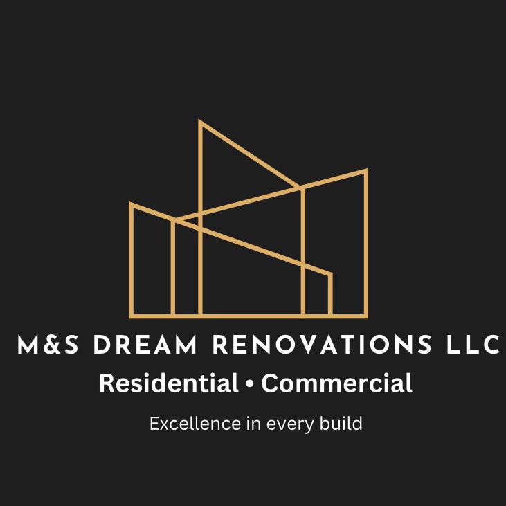 M&S Dream Renovations LLC