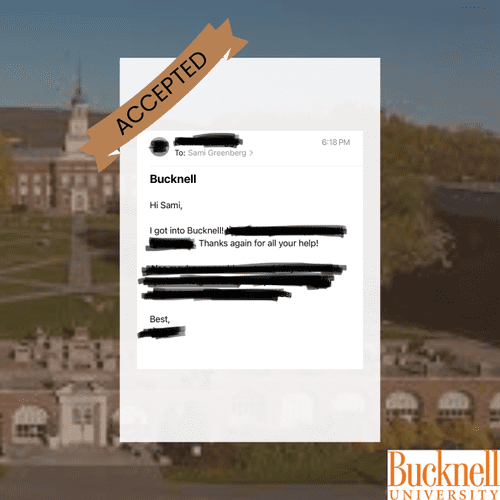 Acceptance into Bucknell University