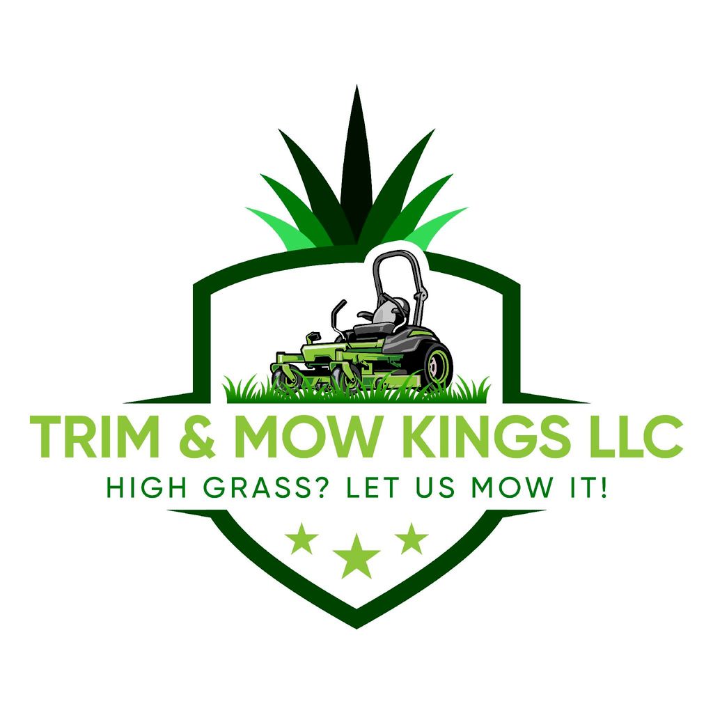 Trim and mow kings llc