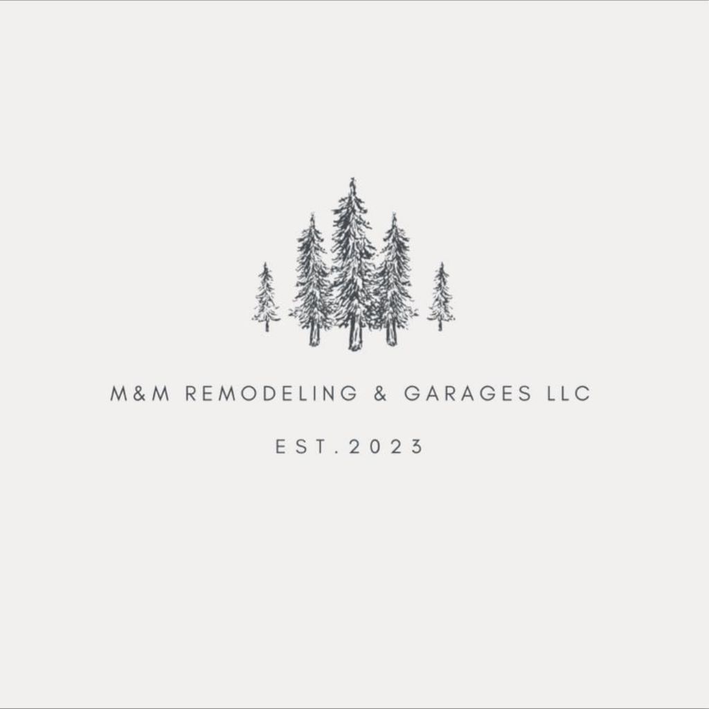 M&M Remodeling & Garages LLC