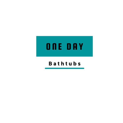 One Day Bathtubs