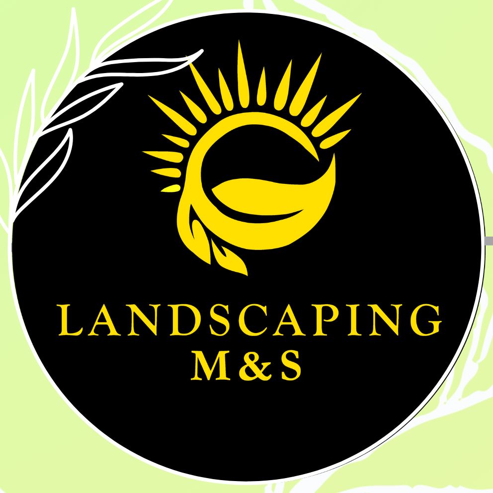 M&S landscaping..