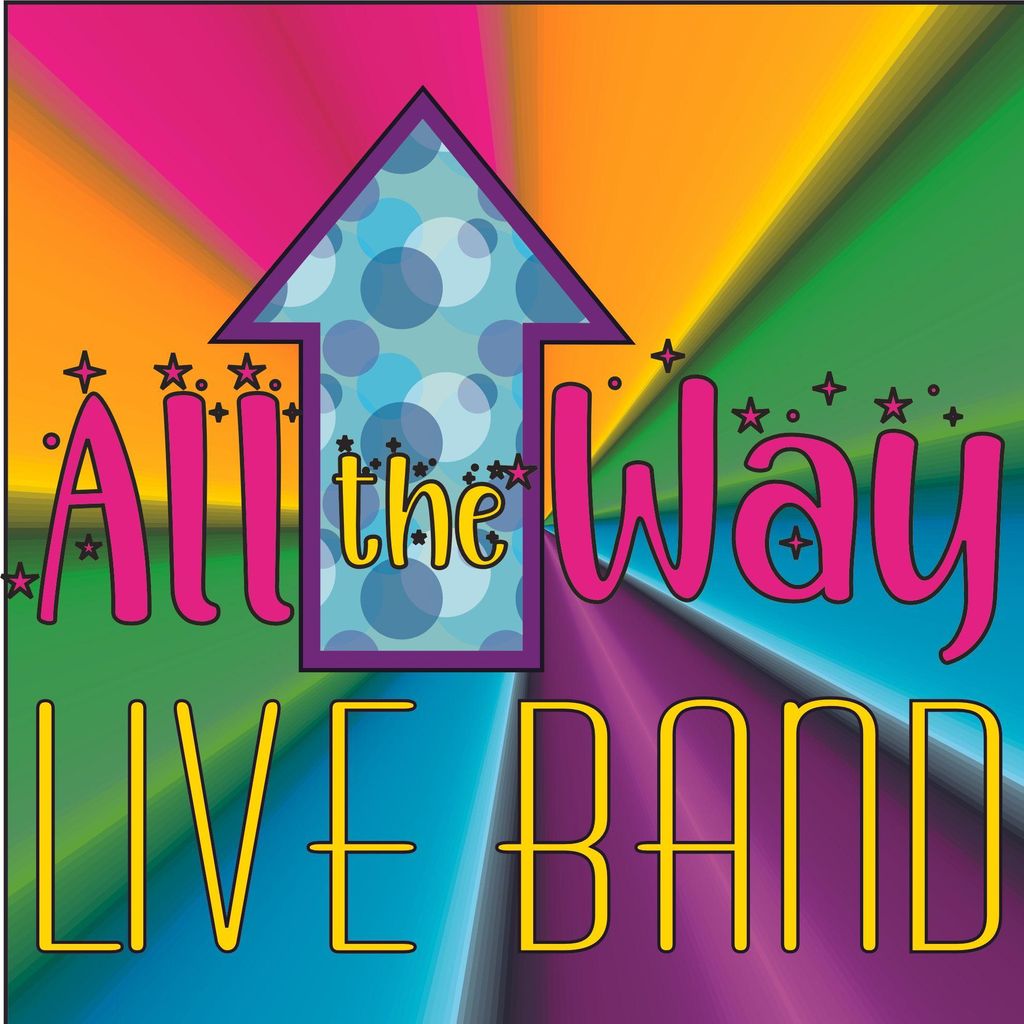 All the Way Live Band