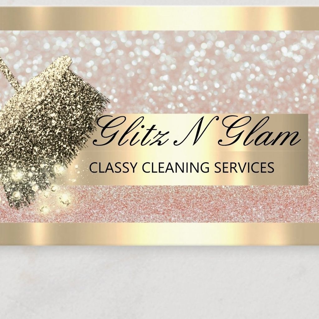 Glitz and Glam classy cleaning services LLC