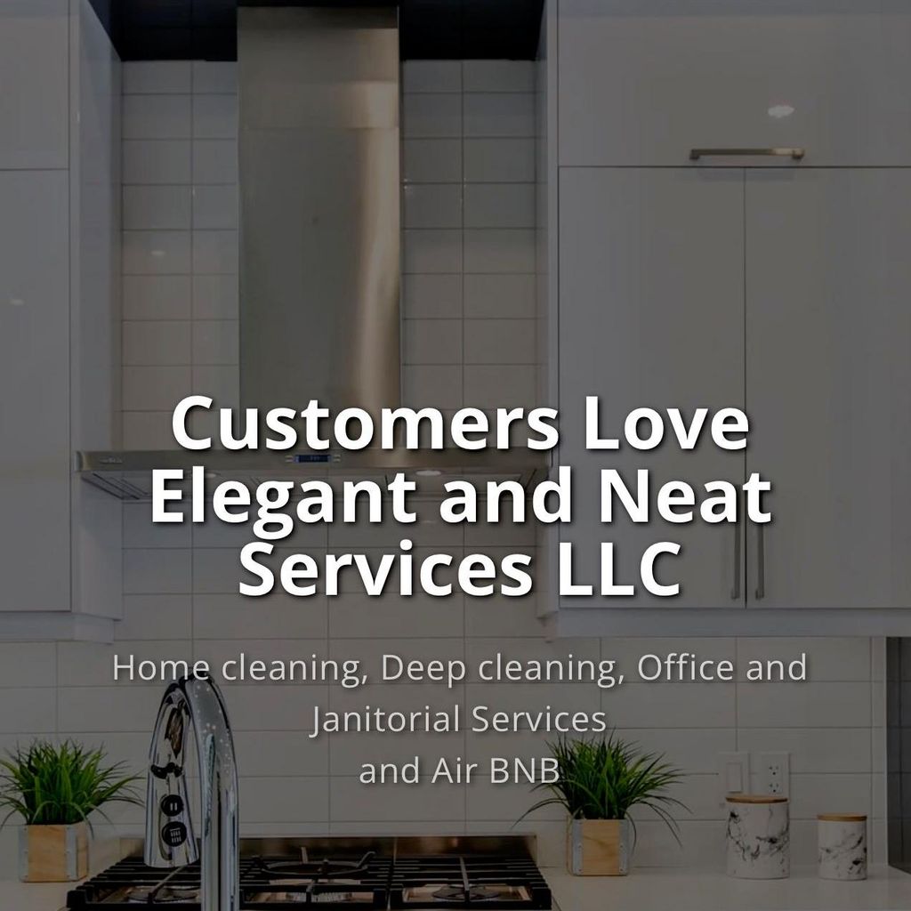 Customers Love Elegant and Neat Services
