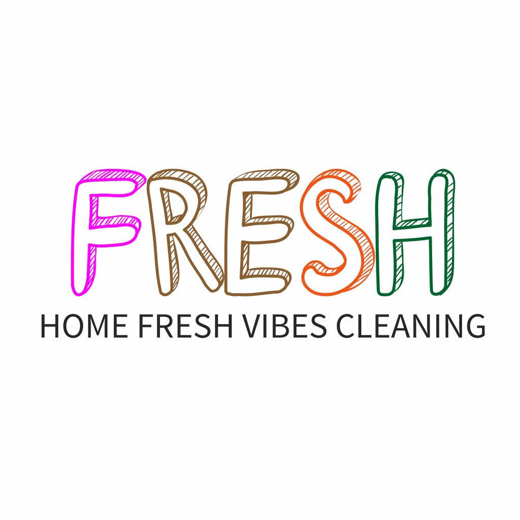 Fresh Home Fresh Vibes Cleaning
