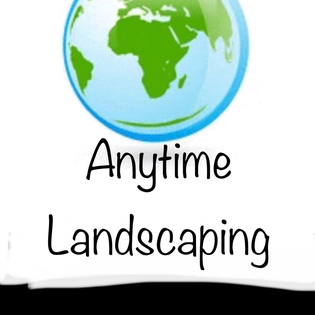 Anytime landscaping