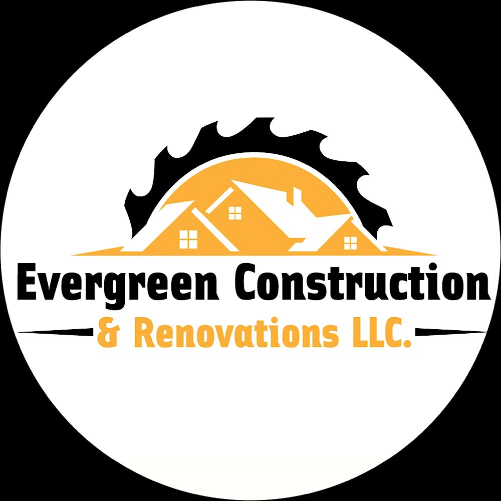 Evergreen Construction & Renovations LLC