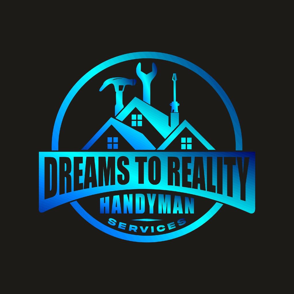 Dreams To Reality Handyman
