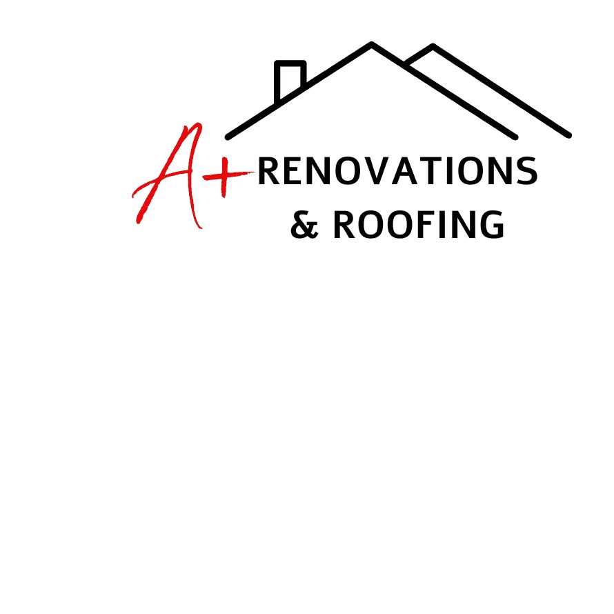 A+ Renovations and Roofing LLC