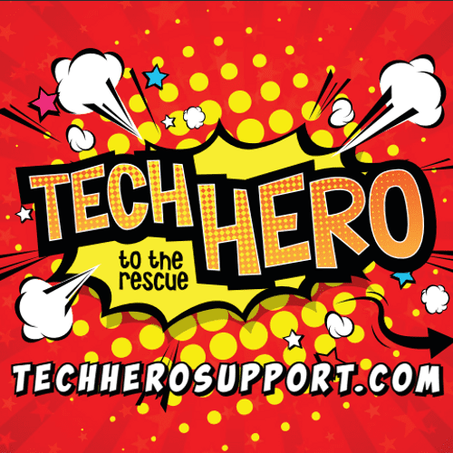Tech Hero has your back!