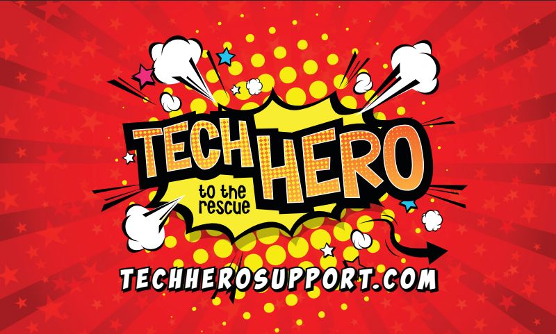 Tech Hero has your back!