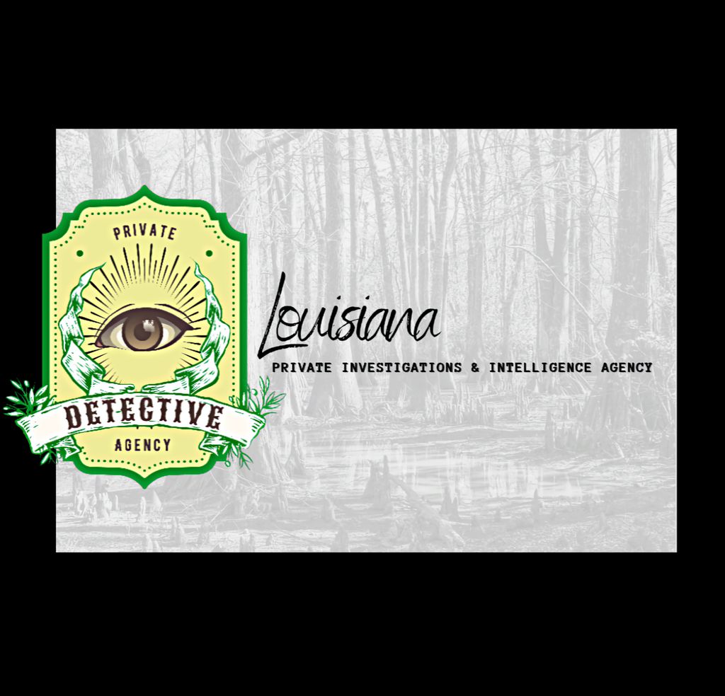 Louisiana Private Investigations & Intelligence Ag