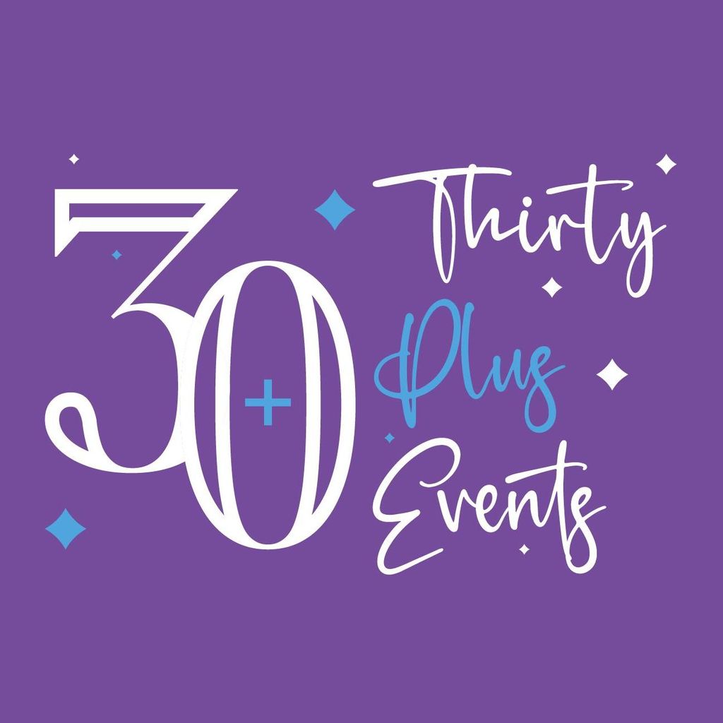 Thirty Plus Events