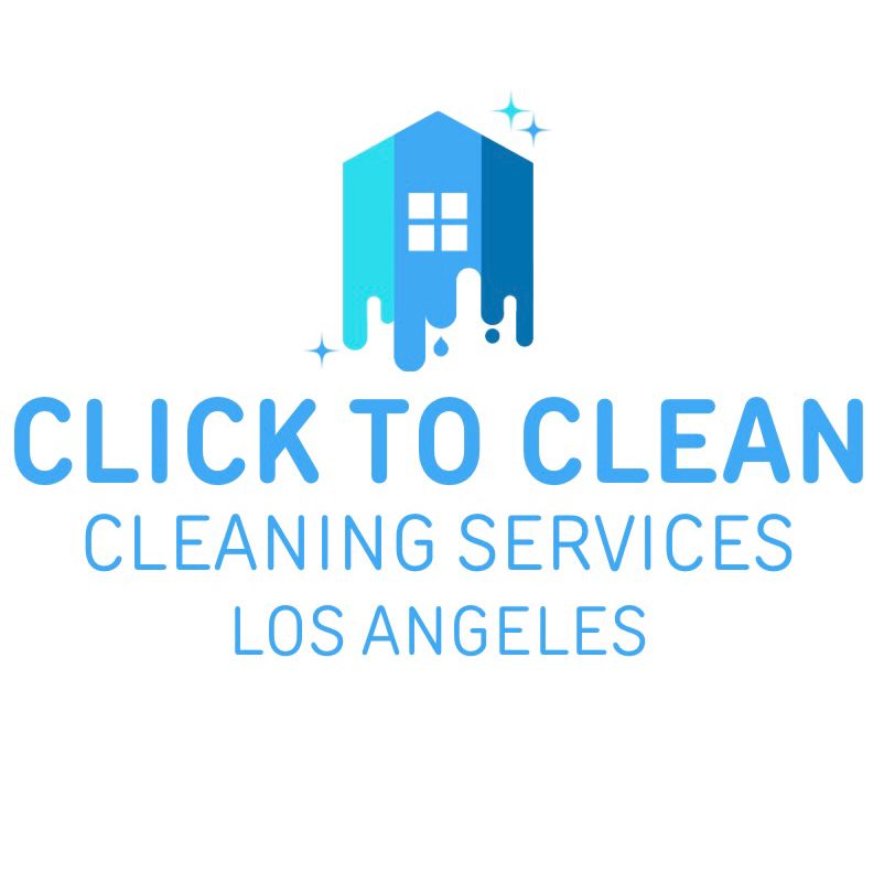Click to Clean LA - Cleaning Services ✨